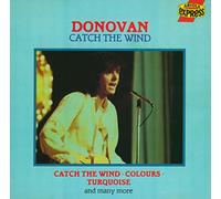 Donovan - Catch the wind, Colours, Turquoise and many more