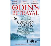 Donovan Cook Odin's Betrayal (Tascabile) Charlemagne's Cross Series