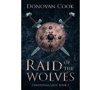 Donovan Cook Raid of the Wolves (Tascabile) Ormstunga Saga