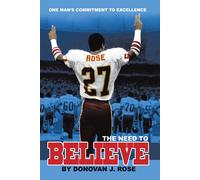 Donovan J Rose The Need to Believe (Copertina rigida)