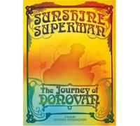 Donovan: Sunshine Superman Journey of Donovan