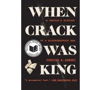 Donovan X. Ramsey When Crack Was King (Tascabile)