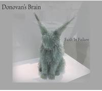 Donovan's Brain Faith In Failure (CD)