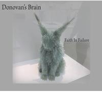 Donovan's Brain Faith In Failure (CD)
