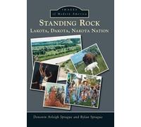 Donovin Arleigh Sprague Rylan Sprague Standing Rock (Tascabile)