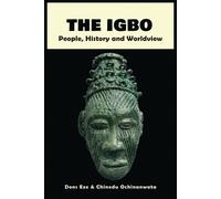 Dons Eze Chinedu Ochinanwata The Igbo (Tascabile)