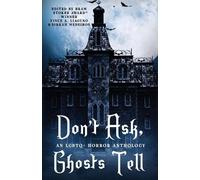 Don't Ask, Ghosts Tell (Tascabile)