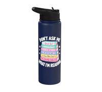 Don't Ask Me What I'm Reading Bookish Smutt Reader Funny Stainless Steel Insulated Water Bottle