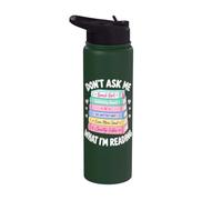 Don't Ask Me What I'm Reading Bookish Smutt Reader Funny Stainless Steel Insulated Water Bottle
