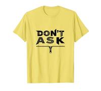 Don't Ask Typography Zipper Graphic Art Maglietta, Uomo, Limone, 3XL