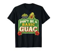 Don't Be a Basic Guac - Hispanic Heritage for Teachers Maglietta