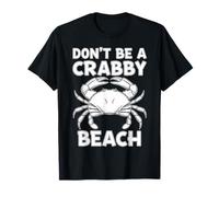Don't Be A Crabby Beach - Divertenti e divertenti vacanze estive con granchi Maglietta