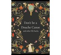 Don't Be a Douche Canoe: Rejection Sensitive Dysphoria Journal