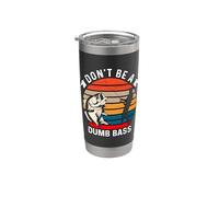 Don't Be A Dumb Bass Bicchiere termico in acciaio inox doppia parete
