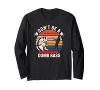 Don't Be A Dumb Bass Maglia a Manica