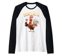 Don't Be A Funny Gallo Lollipop Sarcastico Umorismo Maglia con Maniche Raglan