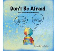 Don't Be Afraid
