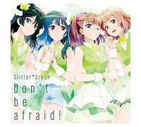 Don't be afraid![Blu-ray付生産限定盤]