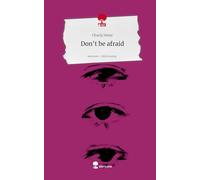 Don't be afraid. Life is a Story - story.one
