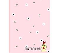Don't be Dumb.: Sus Chick