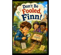 Don't Be Fooled, Finn