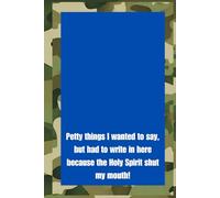 Don't Be Petty Journal
