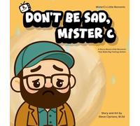 Don't Be Sad, Mister C