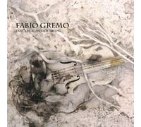 Don'T Be Scared Of Trying - Fabio Gremo (Tempio Delle Clessidre) (Audio Cd)