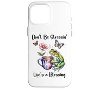 Don't Be Stressin' Life's a Blessing God Frog Cute Butterfly Custodia per iPhone 16 Pro Max
