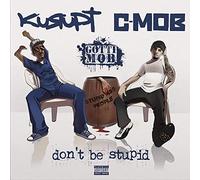 don't be stupid--Import USA