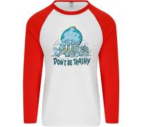 Don'T Be Trashy Climate Change Ambiente Uomo L/S Baseball T-Shirt