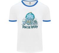 Don'T Be Trashy Climate Change Ambiente Uomo Ringer