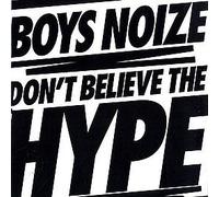 Don't Believe the Hype