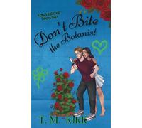 Don't Bite the Botanist: 2
