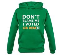 Don'T Blame Me I Votato Lib Dem - Bambini Felpa/Maglione - Dems Davey Politica
