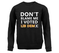 Don'T Blame Me I Votato Lib Dem - Bambini Felpa/Maglione - Dems Davey Politica