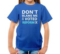 Don'T Blame Me I Votato Reform - T-Shirt - Nigel Festa Farage UK