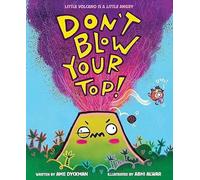 Don't Blow Your Top!