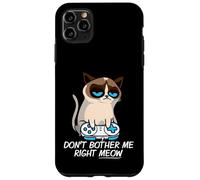 Don't Bother Me Right Meow Funny Sarcastic Gaming Cat Meme Custodia per iPhone 11 Pro Max