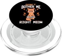 Don't Bother Me Right Meow Gamer Kitty Design PopSockets PopGrip per MagSafe