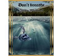 Don't breathe