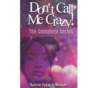 Don't Call Me Crazy!: A Women's Fiction Novel: Box Set Books 1-3
