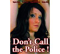 Don'T Call The Police