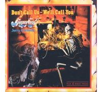 Don't Call Us We'll Call You by JERRY SUGARLOAF / CORBETTA (2002-11-14)