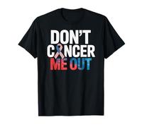 Dont Cancer Me out Bandiera Americana Nastro Consapevolezza Maglietta