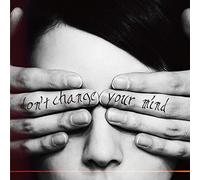 don't change your mind / Candy