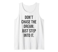 Don't Chase Dream Step Int It Gym Hustle Success Motivation Canotta