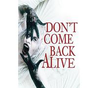 Don't Come Back Alive (DVD)