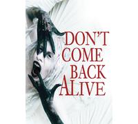Don't Come Back Alive (DVD)