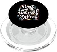 Don't Compare Yourself To Others Authentic Reminder - PopSockets PopGrip per MagSafe